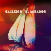 Calexico - Soundi.fi