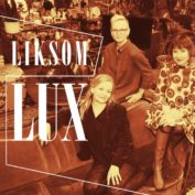 Liksom Lux - Soundi.fi